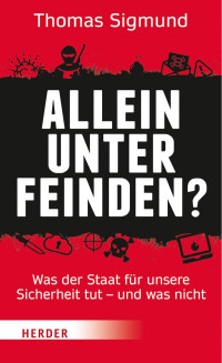 Thomas Sigmund — Allein unter Feinden?