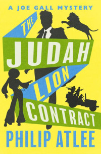 Philip Atlee — Joe Gall 14 The Judah Lion Contract