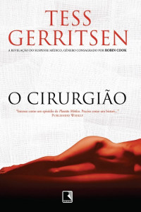 Tess Gerritsen — O Cirurgião