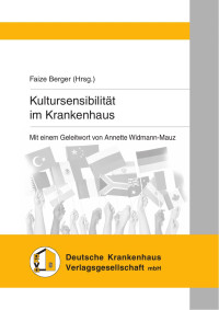 Faize Berger — Kultursensibilität im Krankenhaus