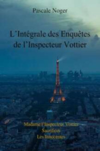 Pascale Noger — Inspecteur Vottier - Intégrale