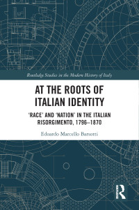 Edoardo Marcello Barsotti; — At the Roots of Italian Identity