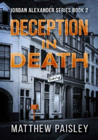 Matthew Paisley — Deception in Death Book 2