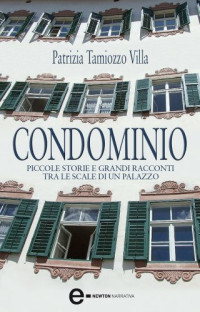 Patrizia Tamiozzo Villa — Condominio