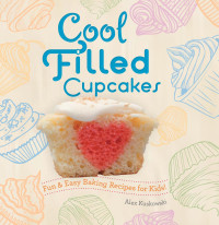 Alex Kuskowski — Cool Filled Cupcakes