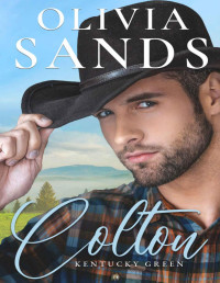 Olivia Sands — Colton: Tierno romance (Spanish Edition)