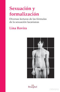 LINA ROVIRA — SEXUACIÓN Y FORMALIZACIÓN