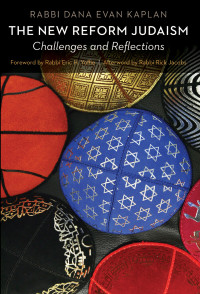 Kaplan, Dana Evan.; — The New Reform Judaism