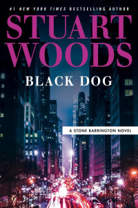 Stuart Woods — Black Dog