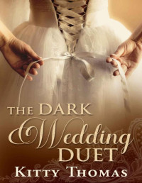 Kitty Thomas — The Dark Wedding Duet