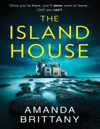 Amanda Brittany — The Island House