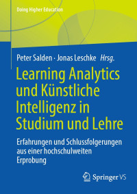 Peter Salden, Jonas Leschke, (Hrsg.) — Learning Analytics und Künstliche Intelligenz in Studium und Lehre: Erfahrungen und Schlussfolgerungen aus einer hochschulweiten Erprobung