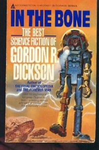 Gordon R. Dickson — In the Bone