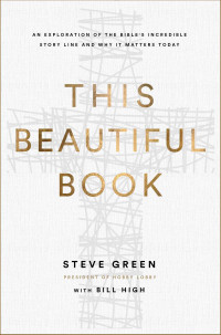 Steve Green;Bill High; — This Beautiful Book