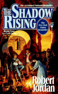 Robert Jordan — Wheel of Time - The Shadow Rising