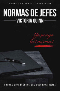 Victoria Quinn — Normas de jefes