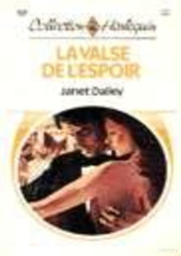 Janet Bailey — La valse de l'espoir