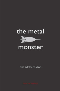 Otis Adelbert Kline — The Metal Monster