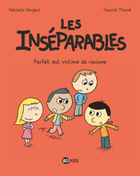 DARGENT Nathalie — Les inséparables, Tome 02