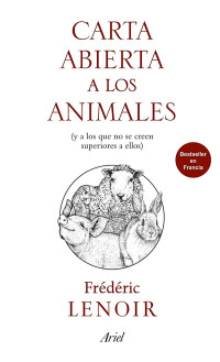 Frédéric Lenoir — Carta abierta a los animales