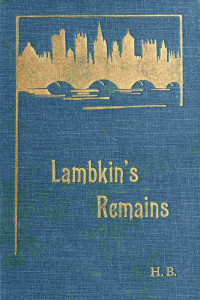 Hilaire Belloc — Lambkin's Remains