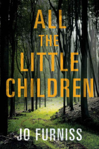 Jo Furniss — All the Little Children