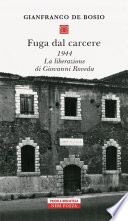 Gianfranco De Bosio — Fuga dal carcere