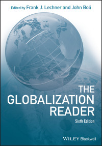 Lechner, Frank J.;Boli, John; & John Boli — The Globalization Reader