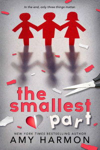 Amy Harmon — The Smallest Part