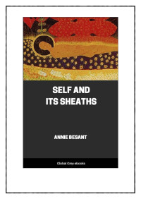 Annie Besant — Self and Its Sheaths