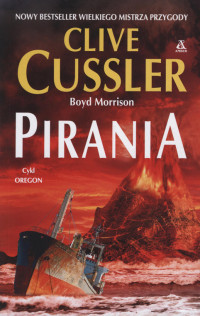 Pirania — Cussler, Clive; Oregon 10