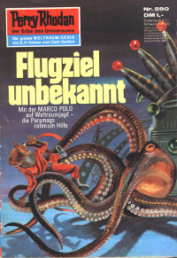 Clark Darlton — [Perry Rhodan 0590] • Flugziel Unbekannt