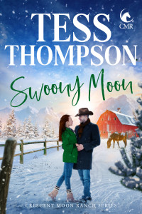 Tess Thompson — Swoony Moon (Crescent Moon Ranch Book 2)