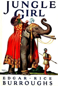 Edgar Rice Burroughs — Jungle Girl