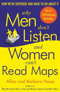 Allan Pease — Why Men Don't Listen and Women Can't Read Maps