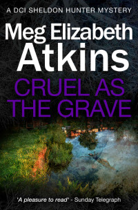 Meg Elizabeth Atkins [Atkins, Meg Elizabeth] — Cruel as the Grave