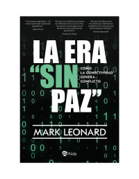 Mark Leonard, David Cerdá García — La era “sin paz”: Cómo la conectividad genera conflicto