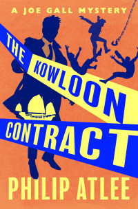 Philip Atlee — The Kowloon Contract