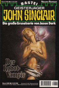 Dark, Jason — [John Sinclair 0889] • Der Robot-Vampir