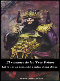 Luo Guanzhong — La coalición contra Dong Zhuo