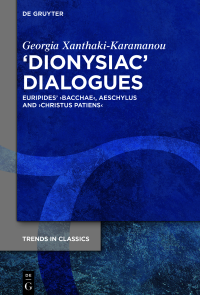 Georgia Xanthaki-Karamanou; — Dionysiac Dialogues