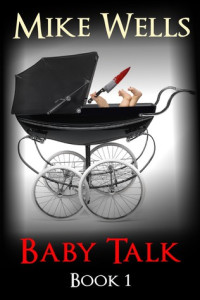 Mike Wells  — Baby Talk
