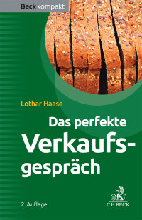 Haase, Lothar — Das perfekte Verkaufsgespräch