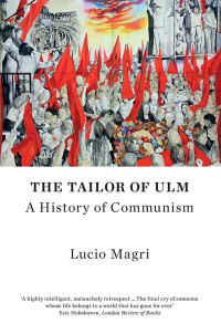 Lucio Magri — The Tailor of Ulm