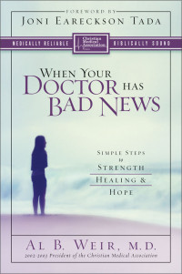 Al B. Weir; — When Your Doctor Has Bad News