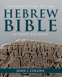 Collins, John J.; — Introduction to the Hebrew Bible