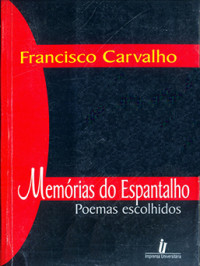 Francisco Carvalho — Memórias do espantalho