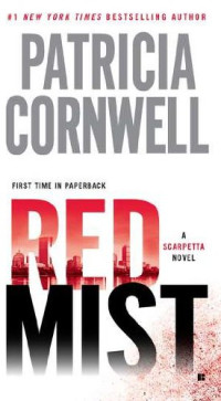 Patricia Daniels Cornwell — Red Mist