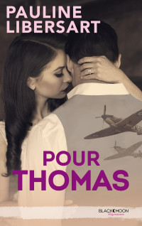 Libersart, Pauline [Libersart, Pauline] — Pour Thomas