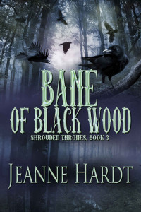 Jeanne Hardt [Hardt, Jeanne] — Bane of Black Wood